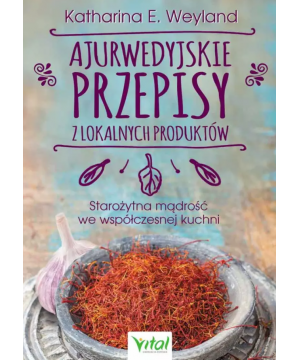 Ajurwedyjskie przepisy z...