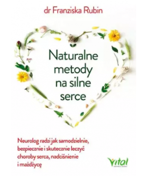Naturalne metody na cserce...
