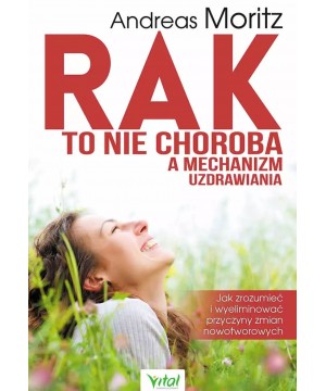 Rak to nie choroba a...