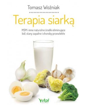 Terapia siarką. MSM i inne...