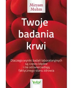 Twoje badania krwi....