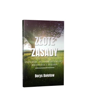 Złote Zasady - zdrowia,...