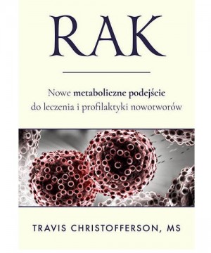 Rak. Nowe, metaboliczne...