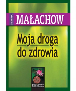 Moja droga do zdrowia D,C3