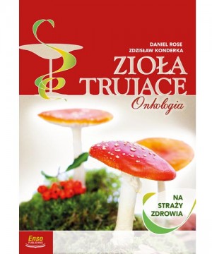 Zioła trujące na straży...