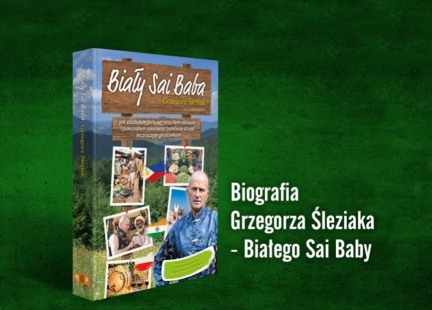 Niezwykła biografia Grzegorza Śleziaka - Białego Sai Baby