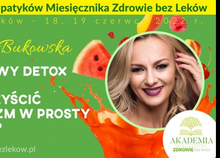 Wykład Reginy Bukowskiej o kolorowym detoxie - 3. Zlot Sympatyków Miesięcznika Z
